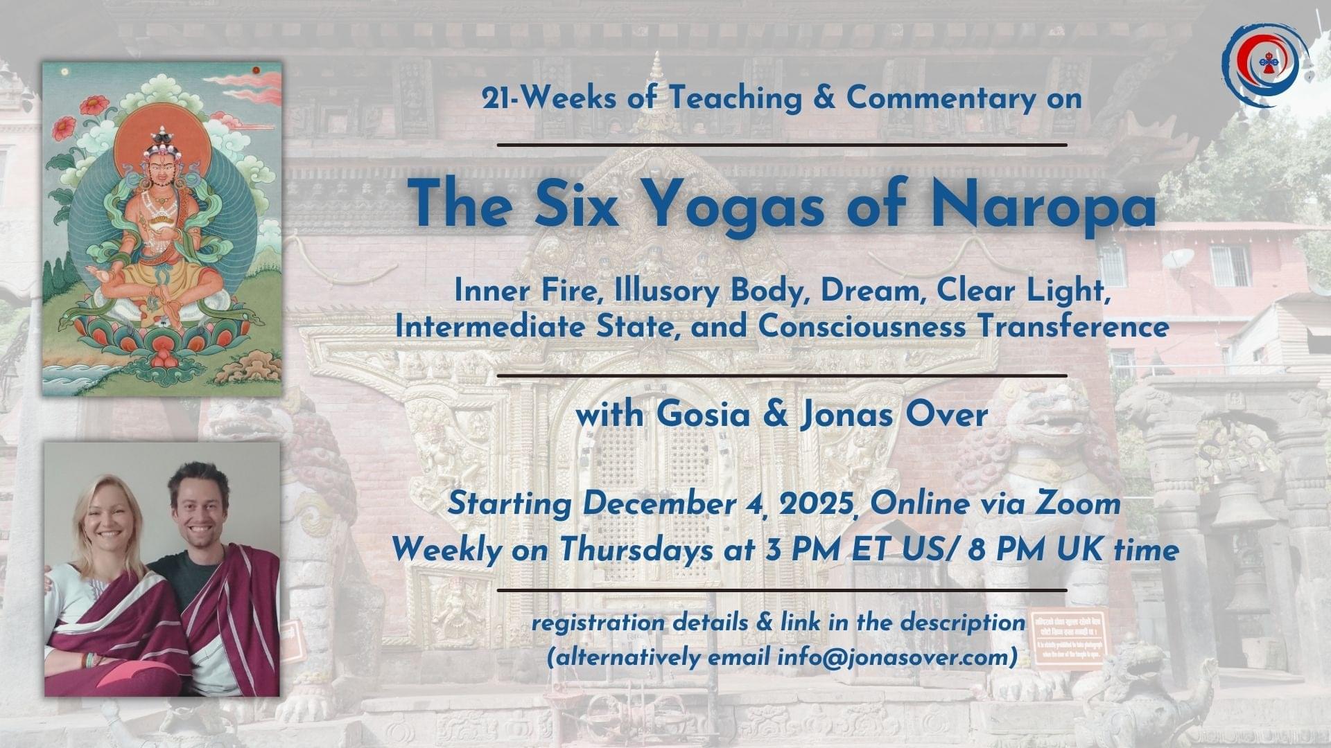 Six Yogas of Naropa Lama Glenn Gosia Jonas